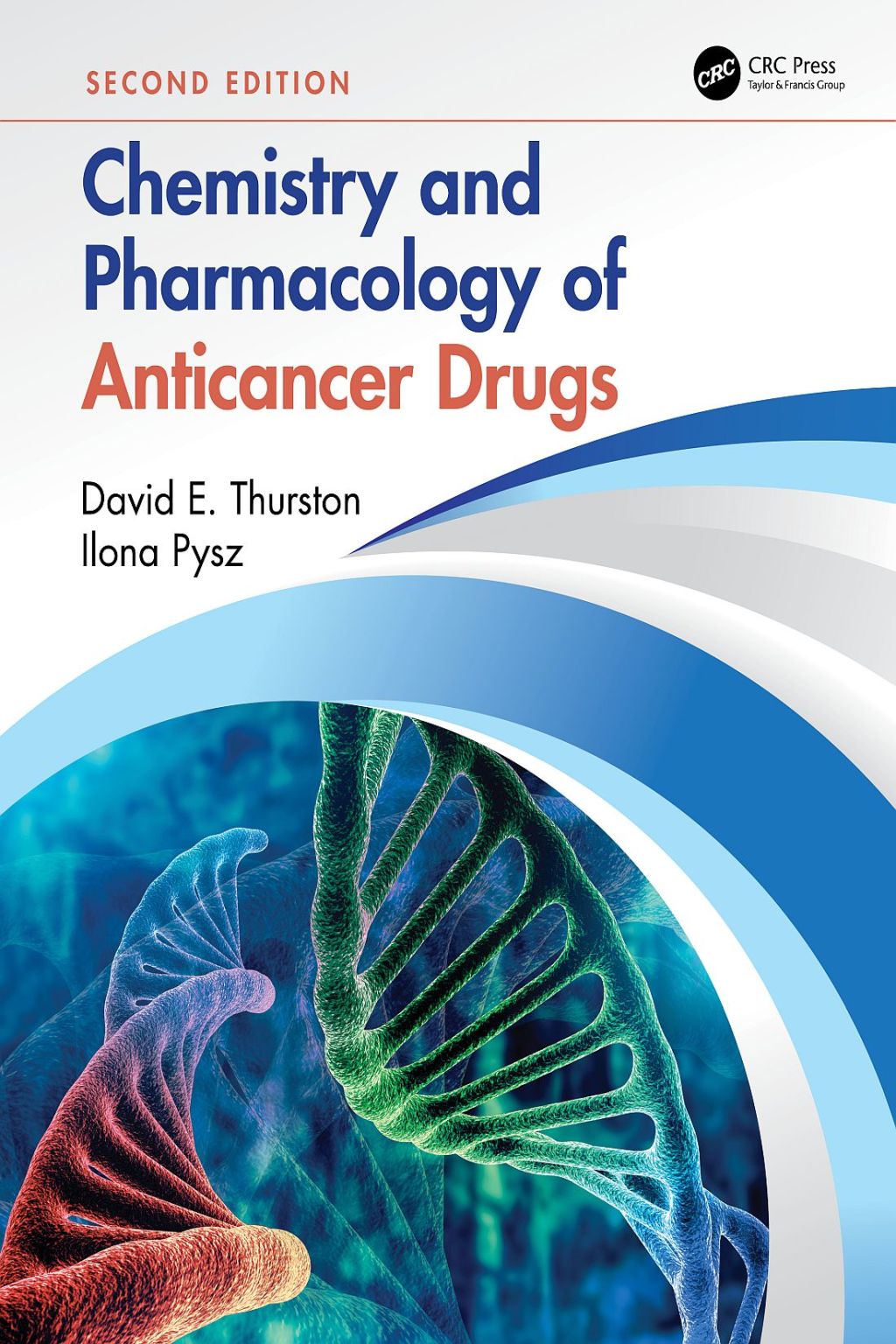 Chemistry and Pharmacology of Anticancer Drugs 2nd Edition â€“ PDF/EPUB Version Downloadable