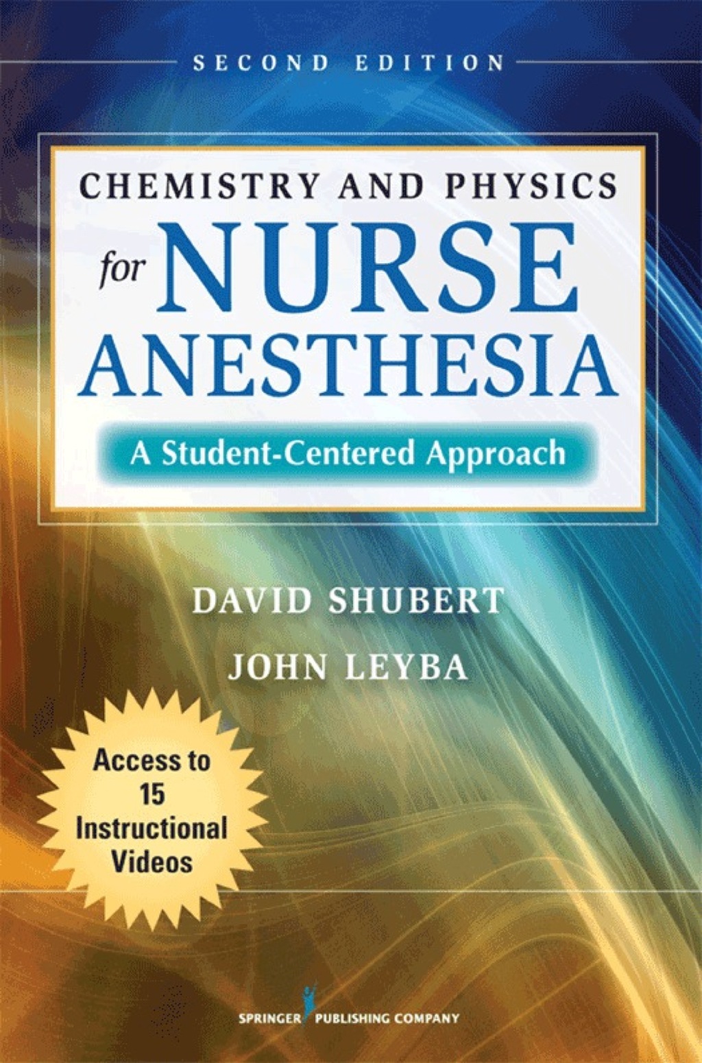 Chemistry and Physics for Nurse Anesthesia, Second Edition A Student-Centered Approach 2nd Edition â€“ PDF/EPUB Version Downloadable