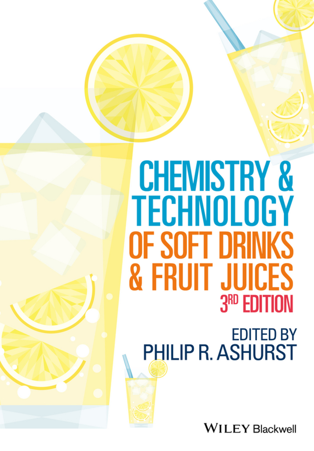 Chemistry and Technology of Soft Drinks and Fruit Juices 3rd Edition â€“ PDF/EPUB Version Downloadable