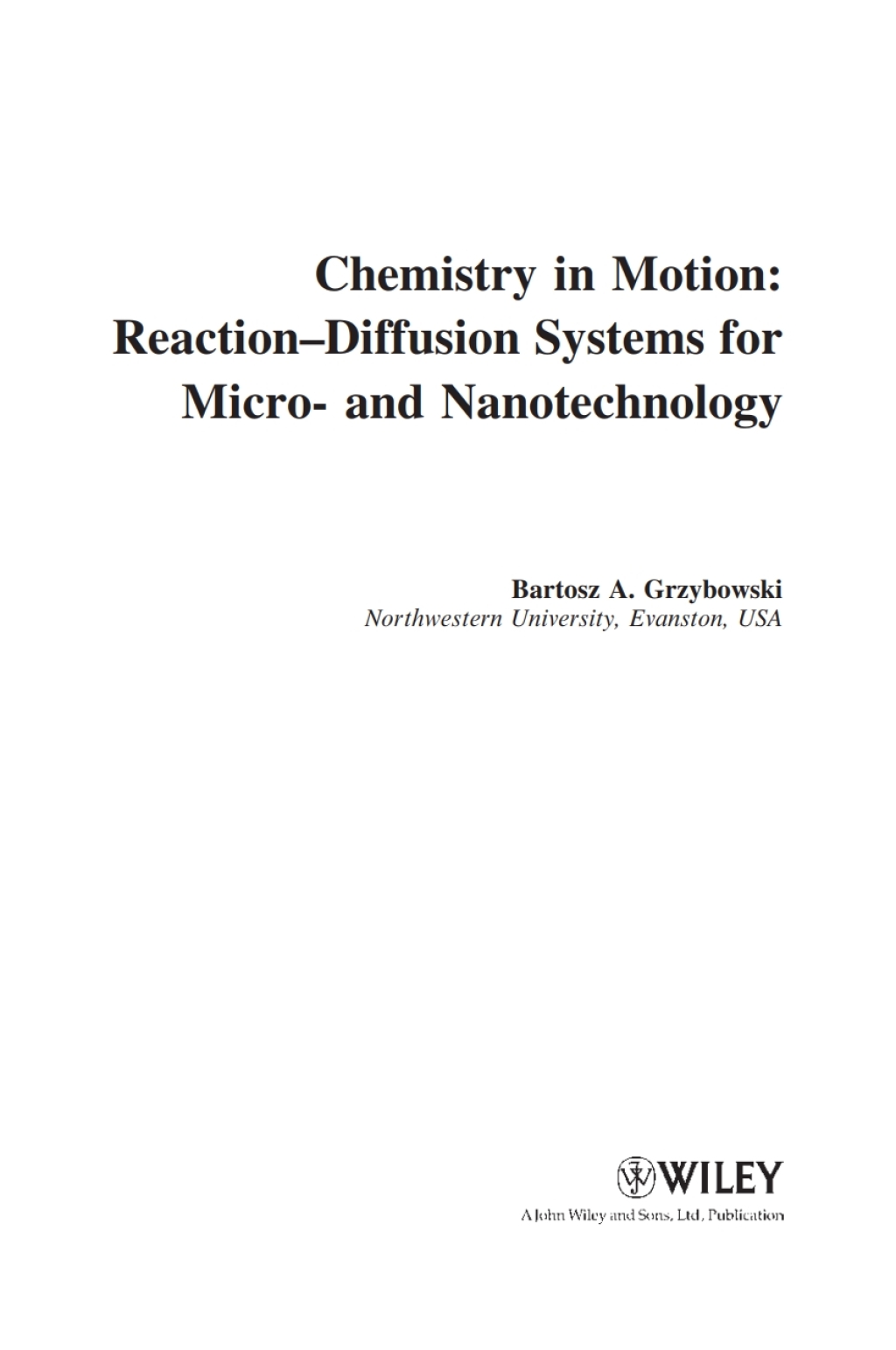Chemistry in Motion Reaction-Diffusion Systems for Micro- and Nanotechnology 1st Edition â€“ PDF/EPUB Version Downloadable