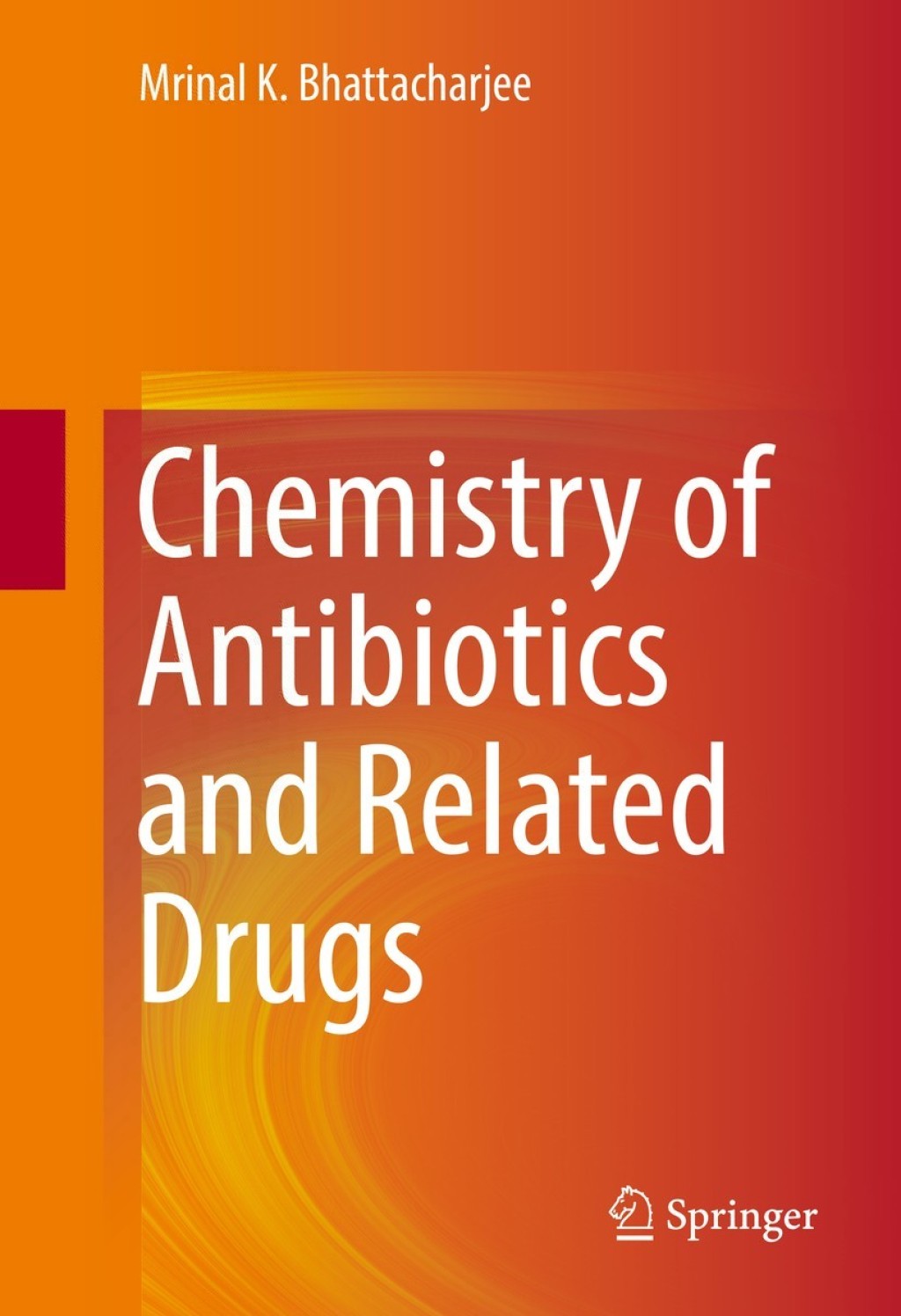 Chemistry of Antibiotics and Related Drugs  â€“ PDF/EPUB Version Downloadable