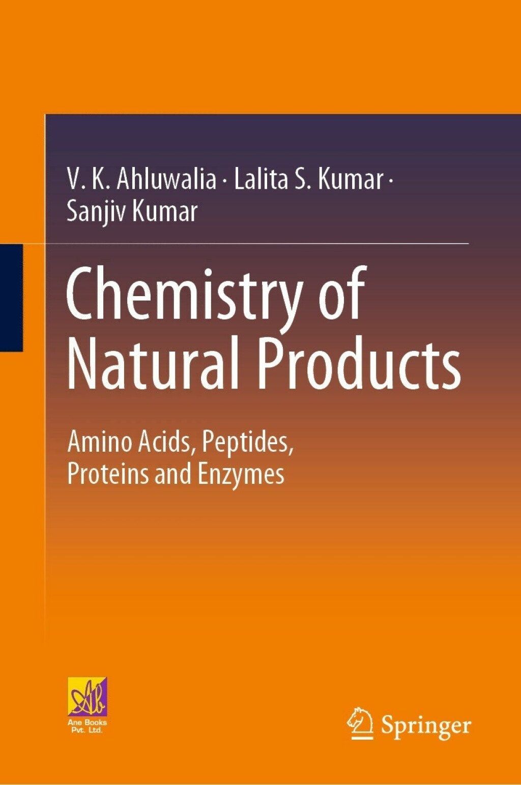 Chemistry of Natural Products Amino Acids, Peptides, Proteins and Enzymes  â€“ PDF/EPUB Version Downloadable