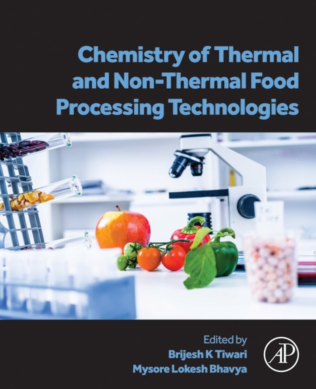 Chemistry of Thermal and Non-Thermal Food Processing Technologies â€“ PDF/EPUB Version Downloadable