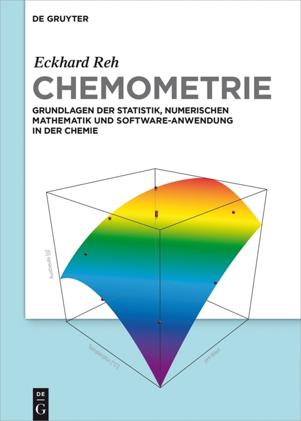 Chemometrie Grundlagen der Statistik, Numerischen Mathematik und Software Anwendungen in der Chemie 1st Edition â€“ PDF/EPUB Version Downloadable