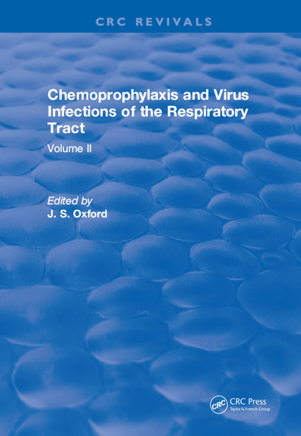 Chemoprophylaxis and Virus Infections of the Respiratory Tract Volume 2 1st Edition â€“ PDF/EPUB Version Downloadable