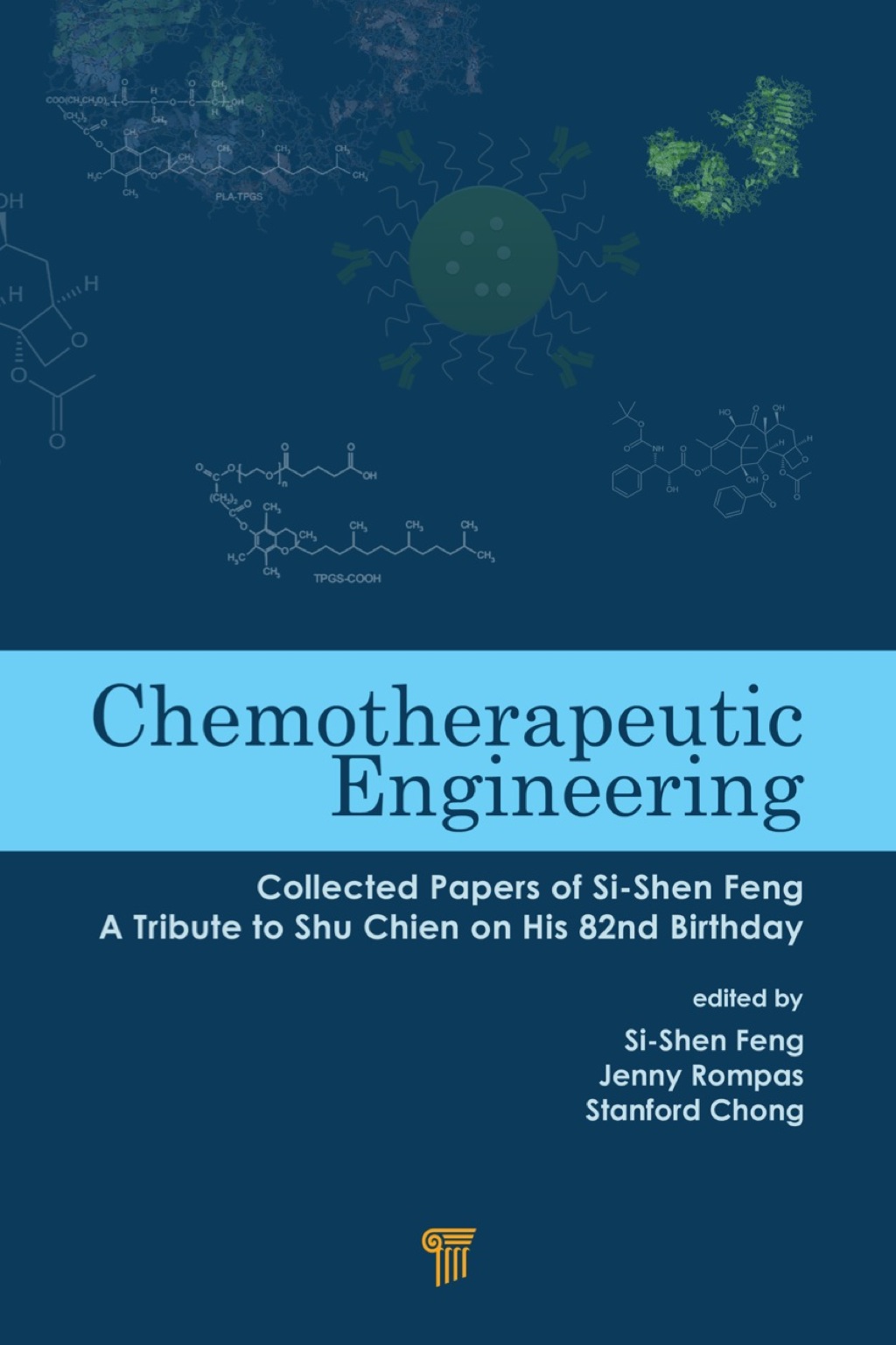 Chemotherapeutic Engineering Collected Papers of Si-Shen Feng-A Tribute to Shu Chien on His 82nd Birthday 1st Edition â€“ PDF/EPUB Version Downloadable