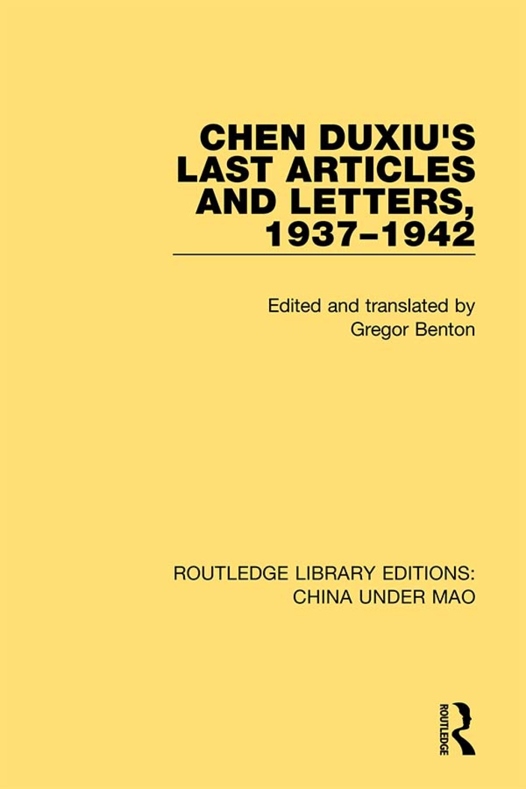 Chen Duxiu's Last Articles and Letters, 1937-1942 1st Edition â€“ PDF/EPUB Version Downloadable