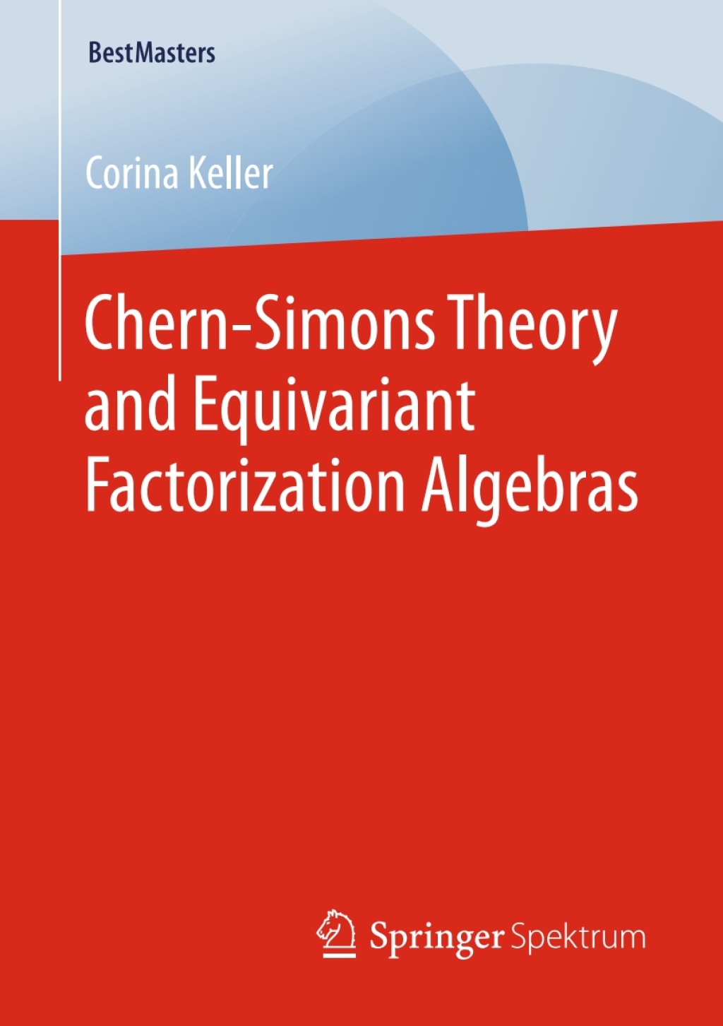 Chern-Simons Theory and Equivariant Factorization Algebras  â€“ PDF/EPUB Version Downloadable