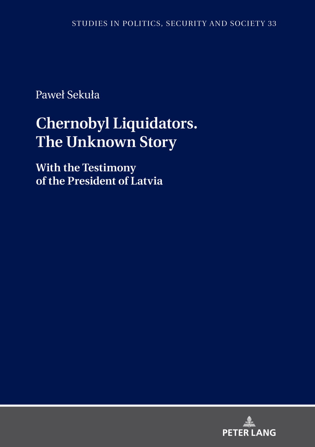 Chernobyl Liquidators. The Unknown Story With the Testimony of the President of Latvia 1st Edition â€“ PDF/EPUB Version Downloadable