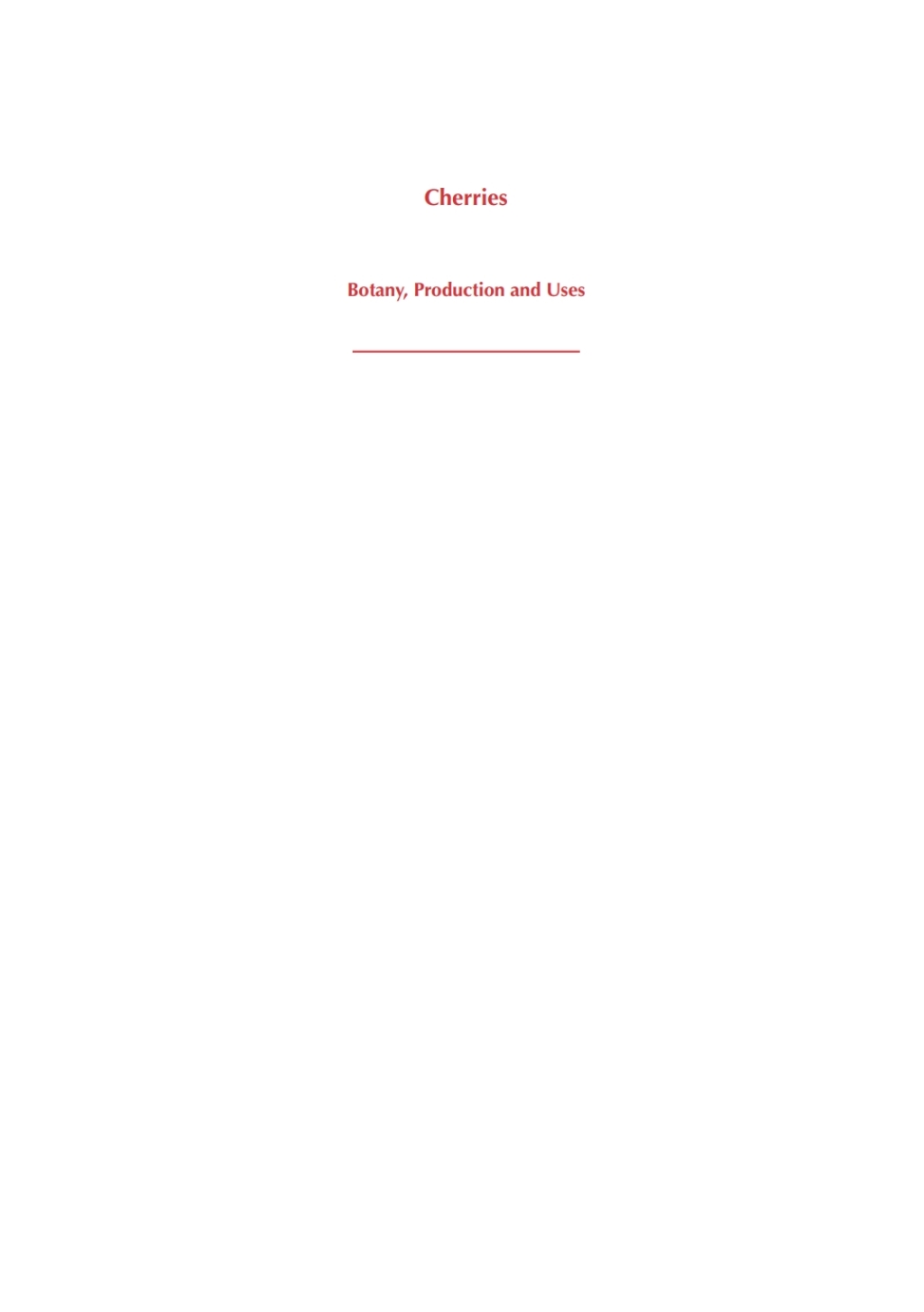 Cherries Botany, Production and Uses 1st Edition â€“ PDF/EPUB Version Downloadable