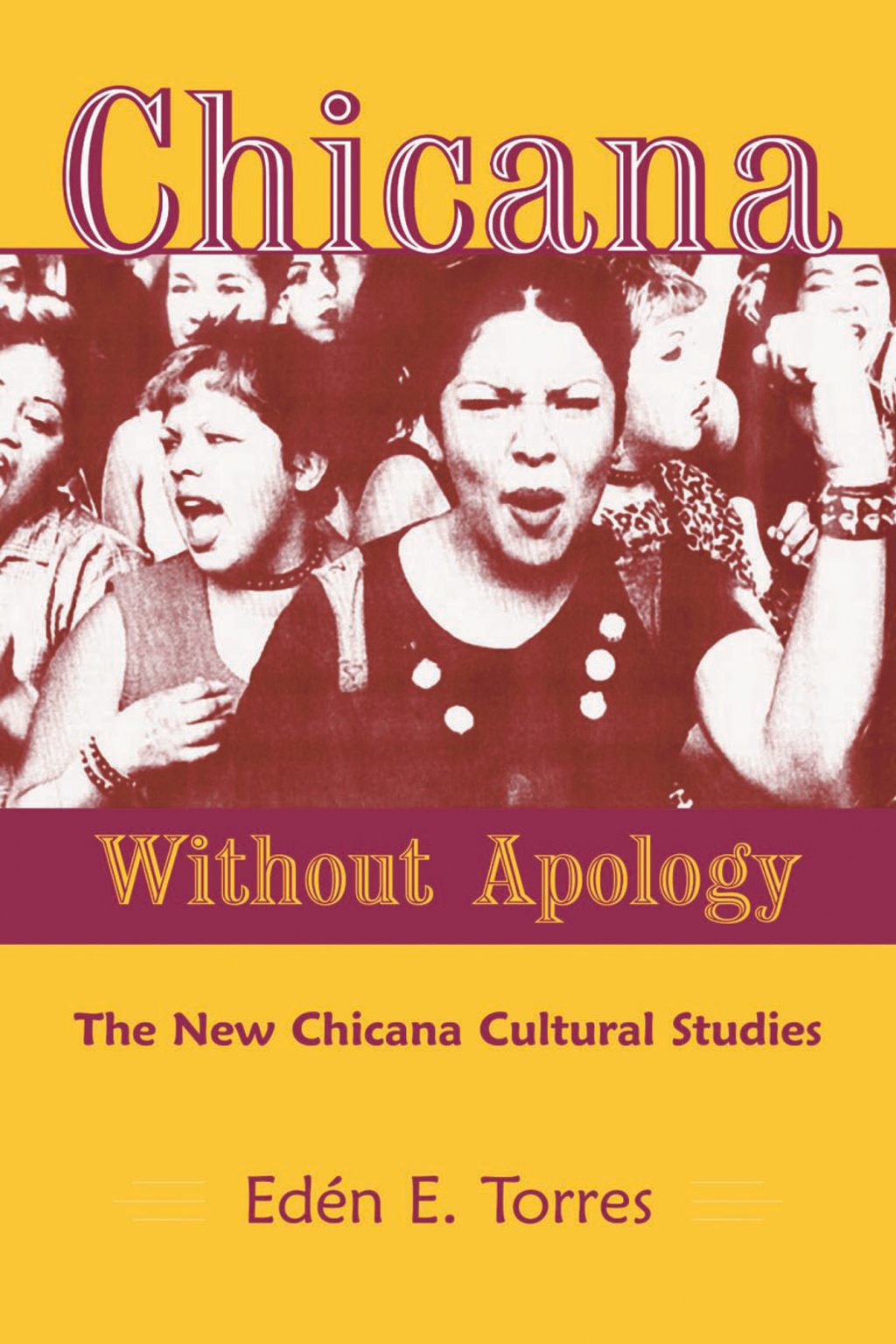 Chicana Without Apology The New Chicana Cultural Studies 1st Edition â€“ PDF/EPUB Version Downloadable
