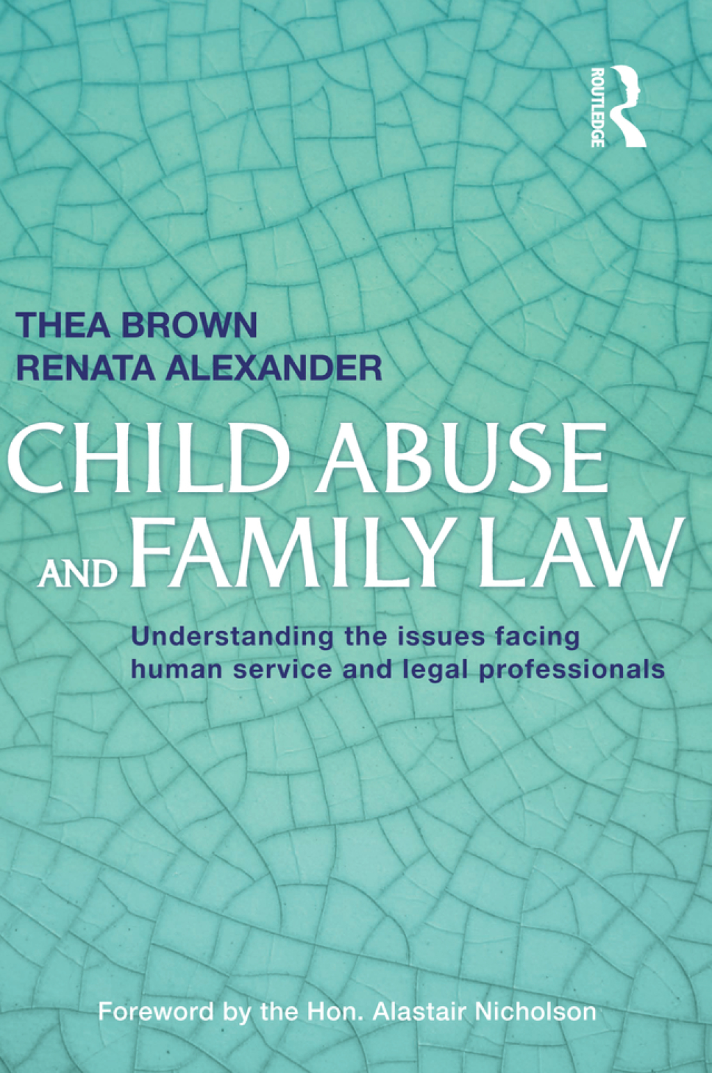 Child Abuse and Family Law Understanding the issues facing human service and legal professionals 1st Edition â€“ PDF/EPUB Version Downloadable