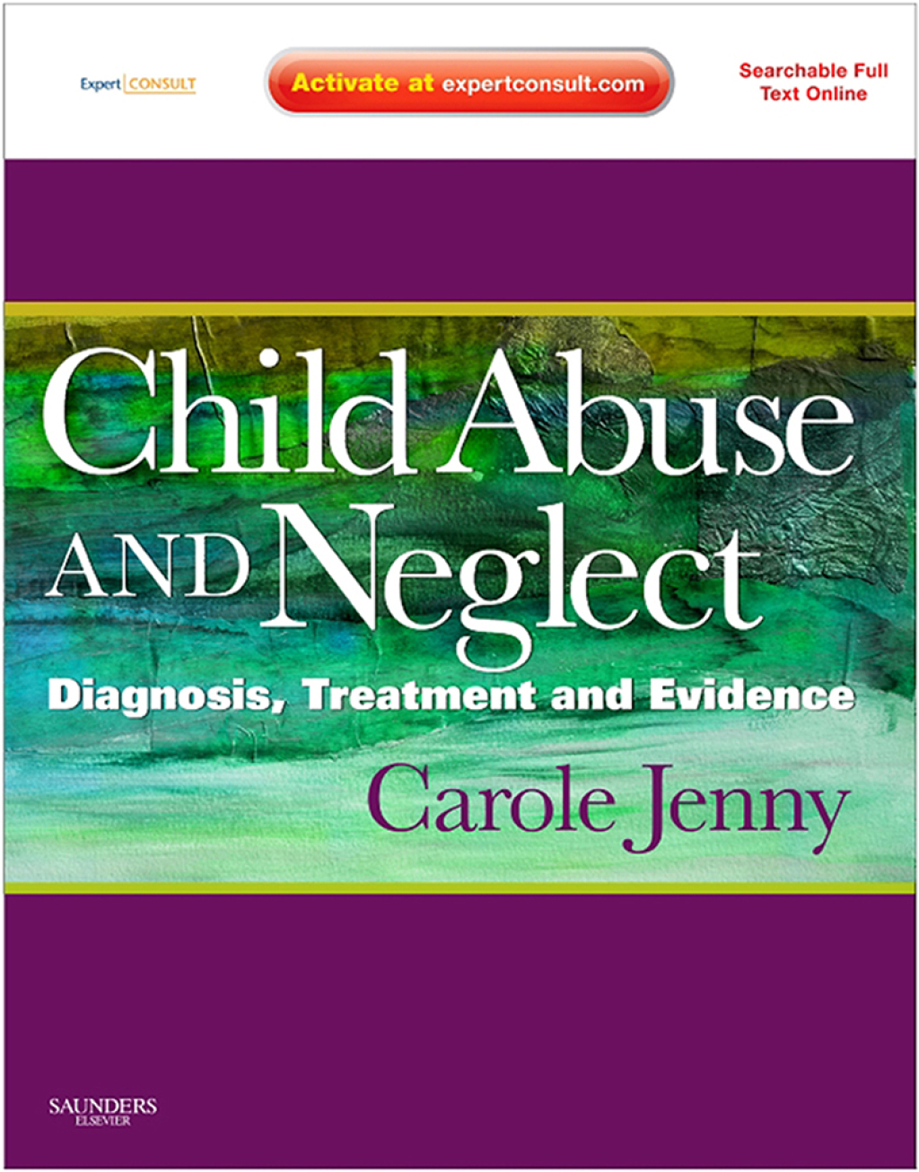 Child Abuse and Neglect Diagnosis, Treatment and Evidence  â€“ PDF/EPUB Version Downloadable