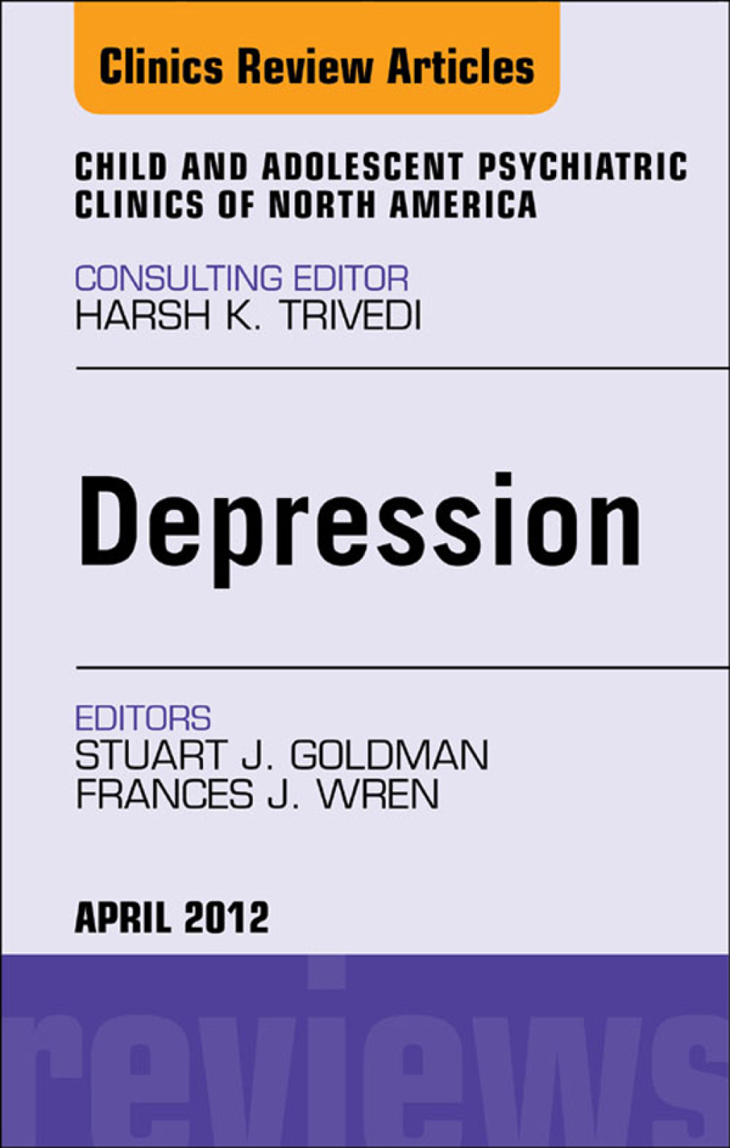 Child and Adolescent Depression, An Issue of Child and Adolescent Psychiatric Clinics of North America  â€“ PDF/EPUB Version Downloadable