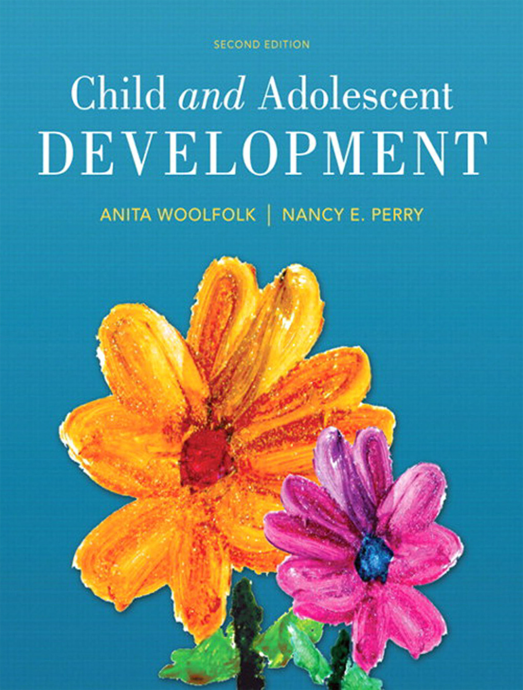 Child and Adolescent Development 2nd Edition â€“ PDF/EPUB Version Downloadable
