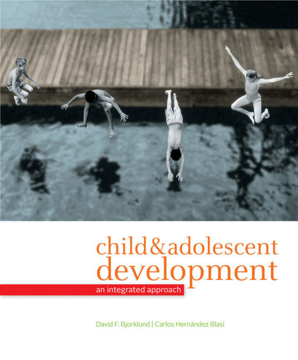 Child and Adolescent Development: An Integrated Approach 1st Edition â€“ PDF/EPUB Version Downloadable