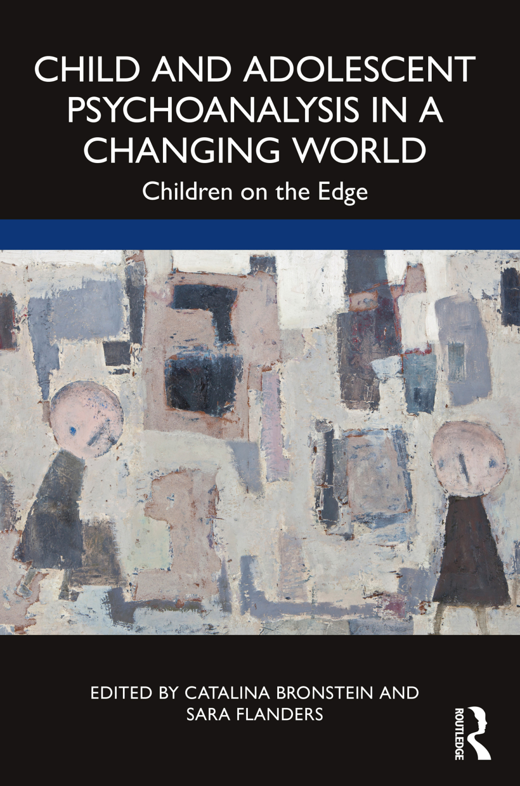 Child and Adolescent Psychoanalysis in a Changing World Children on the Edge 1st Edition â€“ PDF/EPUB Version Downloadable