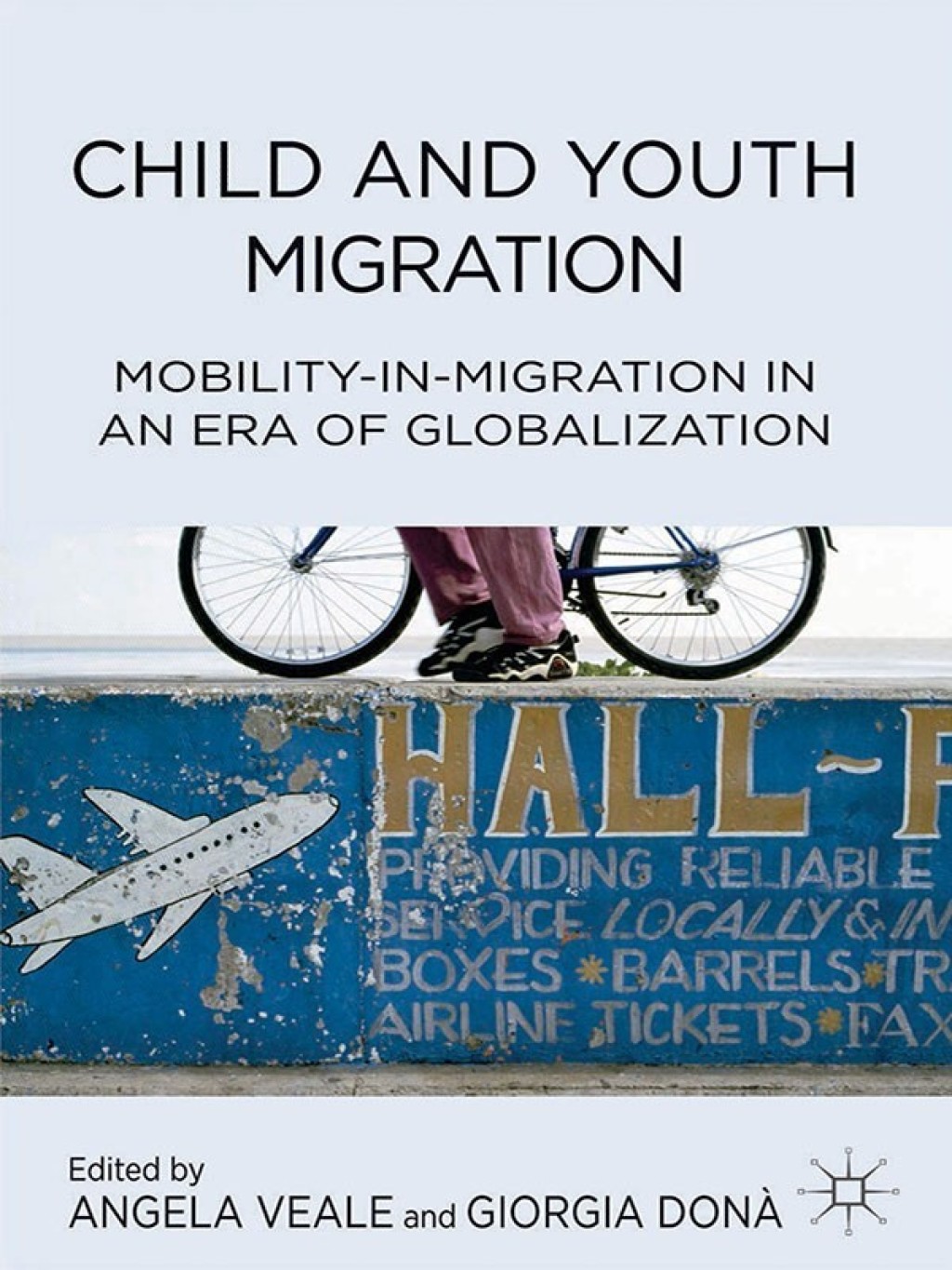 Child and Youth Migration Mobility-in-Migration in an Era of ...