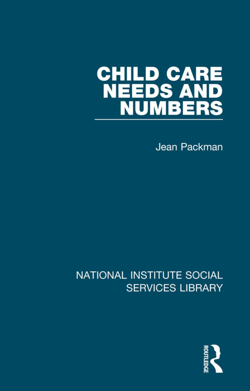 Child Care Needs and Numbers 1st Edition â€“ PDF/EPUB Version Downloadable