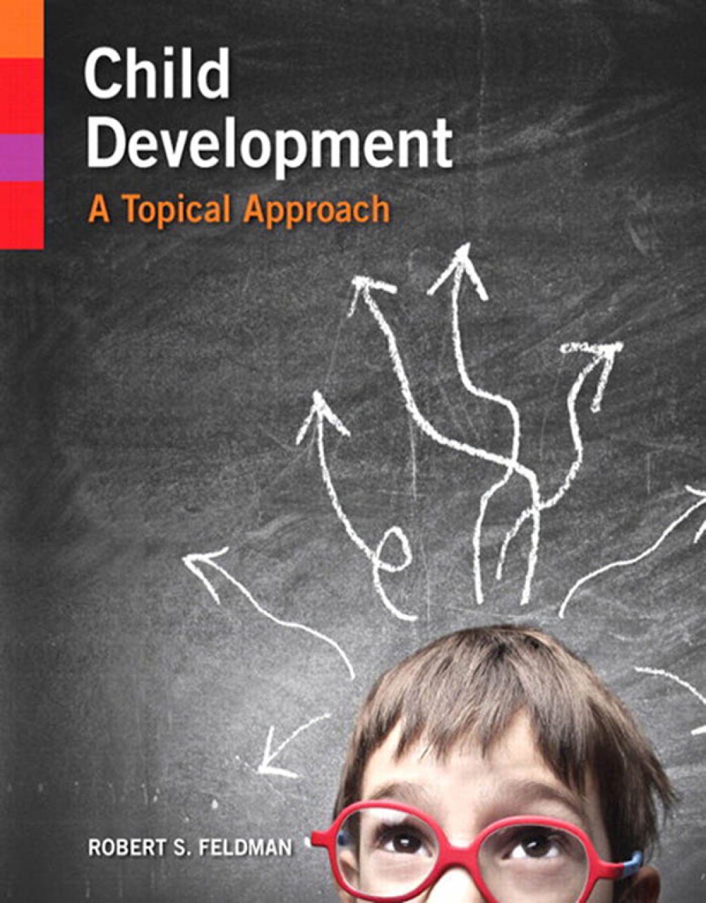 Child Development: A Topical Approach 1st Edition â€“ PDF/EPUB Version Downloadable