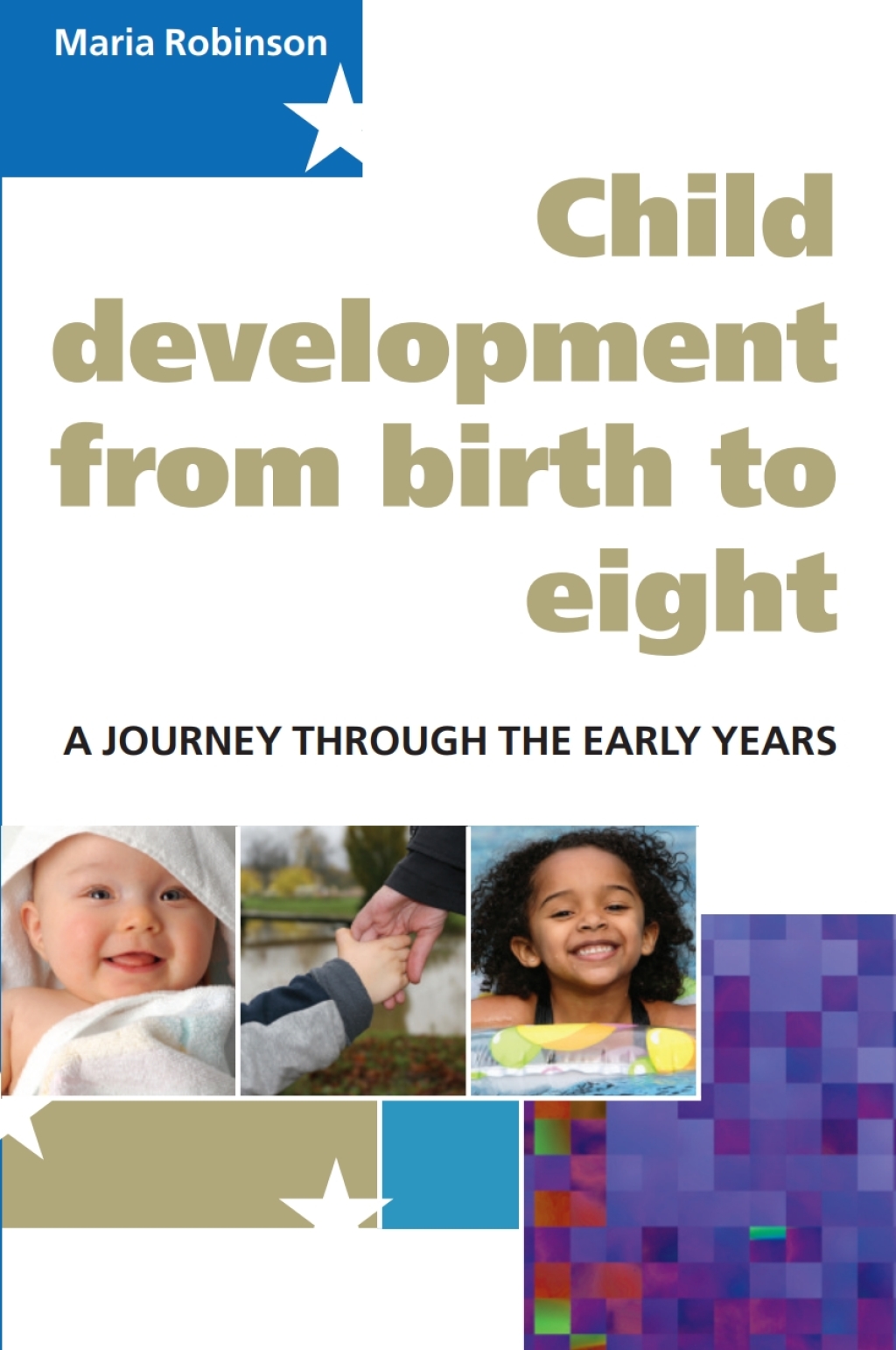 Child Development from Birth to Eight: A Journey through the Early Years 1st Edition - (PDF/EPUB Version)