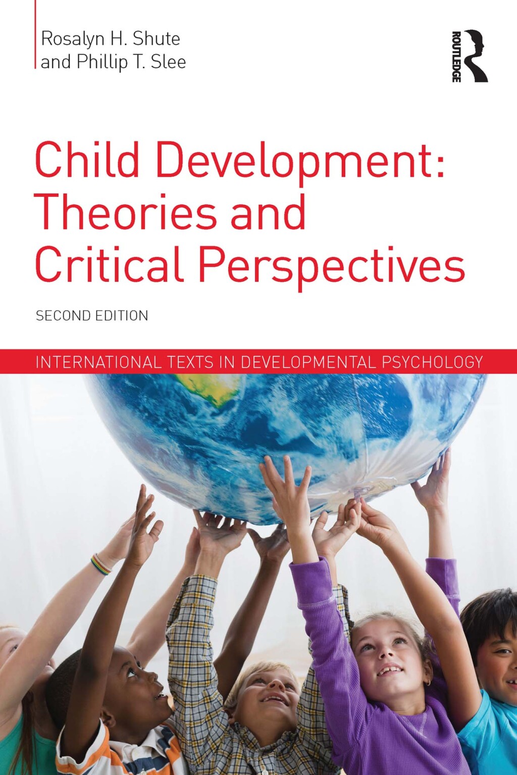 Child Development Theories and Critical Perspectives 2nd Edition â€“ PDF/EPUB Version Downloadable