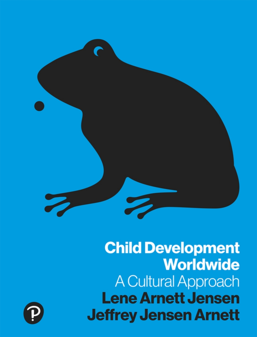 Child Development Worldwide: A Cultural Approach (Pearson+) 1st Edition â€“ PDF/EPUB Version Downloadable