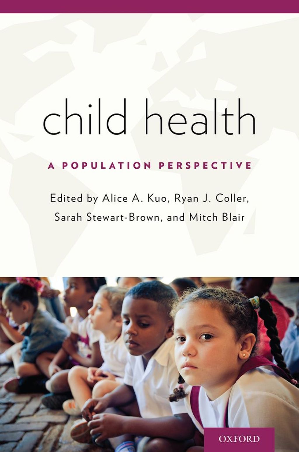 Child Health A Population Perspective 1st Edition â€“ PDF/EPUB Version Downloadable