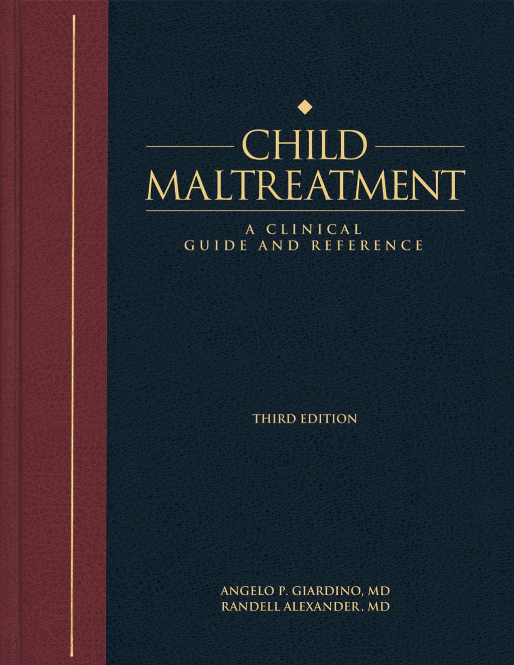 Child Maltreatment 3e, Volume 1 A Clinical Guide and Reference 3rd Edition â€“ PDF/EPUB Version Downloadable