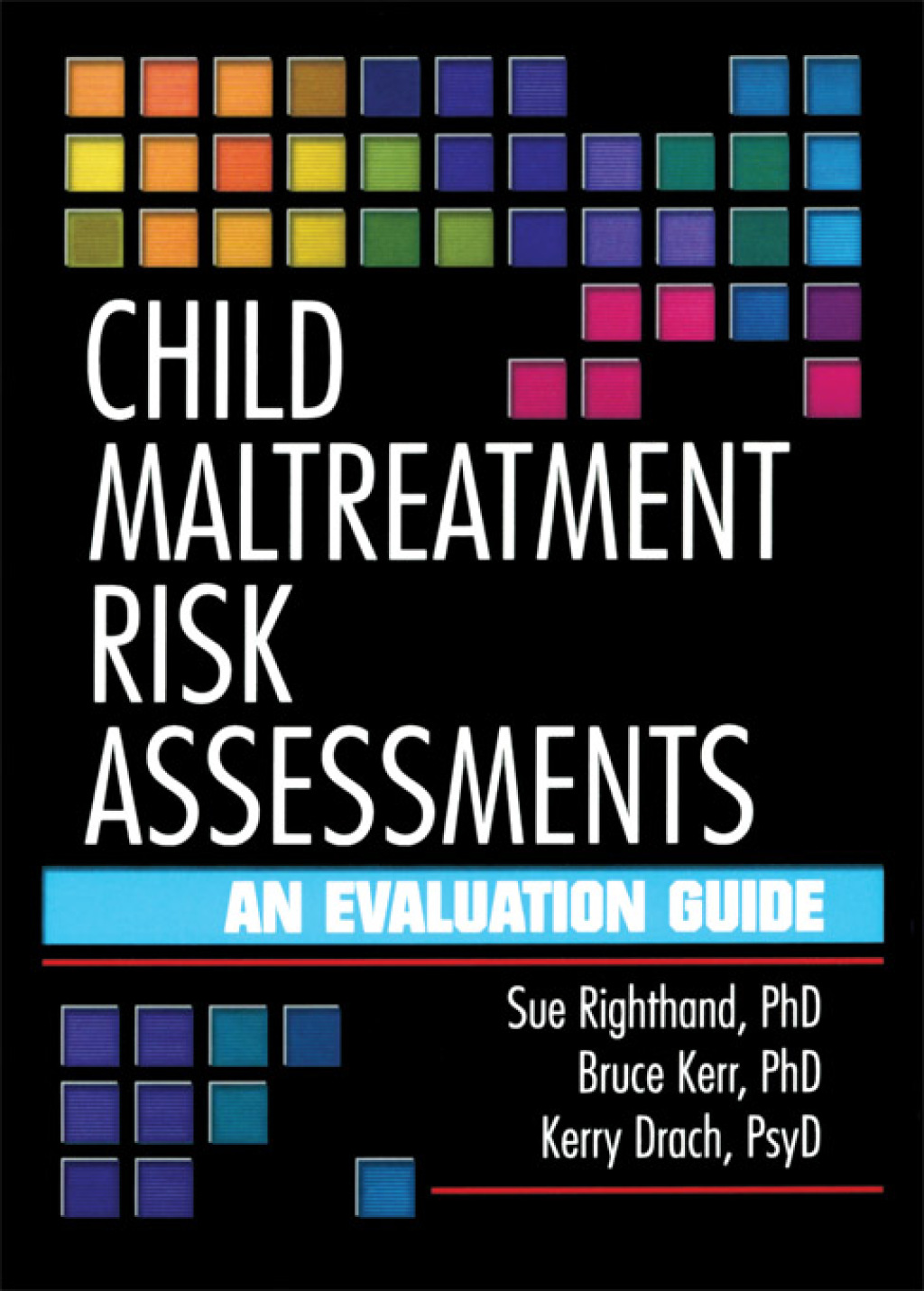 Child Maltreatment Risk Assessments An Evaluation Guide 1st Edition â€“ PDF/EPUB Version Downloadable
