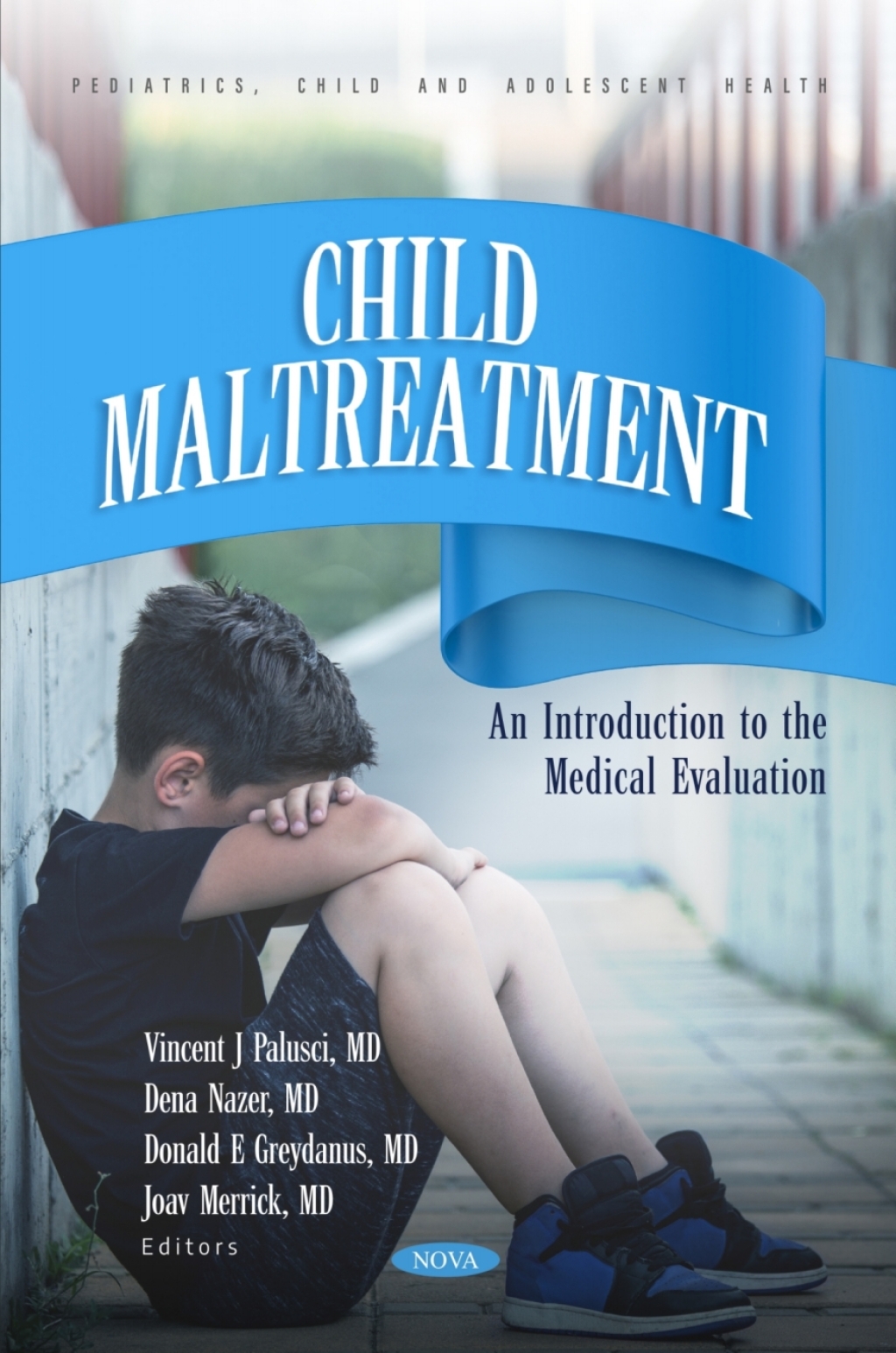 Child Maltreatment. An Introduction to the Medical Evaluation â€“ PDF/EPUB Version Downloadable
