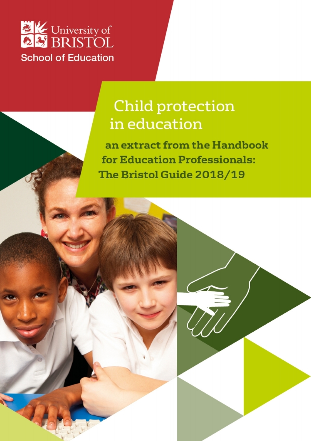 Child protection in education An extract from the Handbook for Education Professionals: The Bristol Guide 2018/19 1st Edition - (PDF/EPUB Version)
