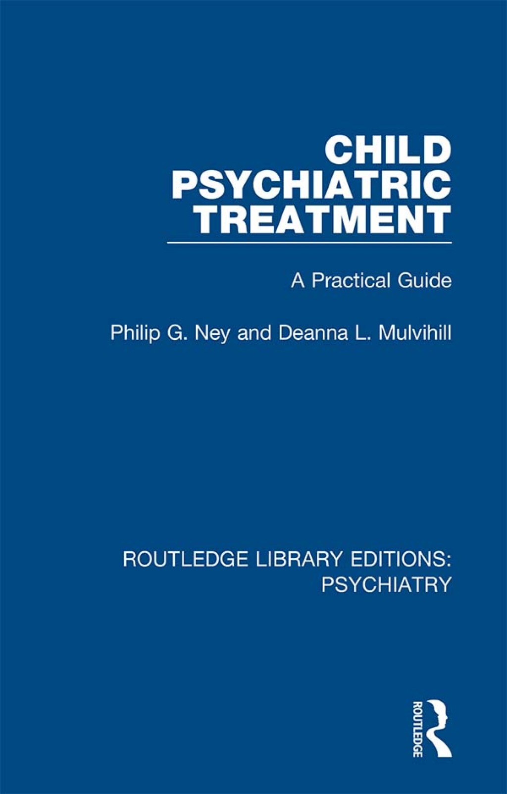 Child Psychiatric Treatment A Practical Guide 1st Edition â€“ PDF/EPUB Version Downloadable