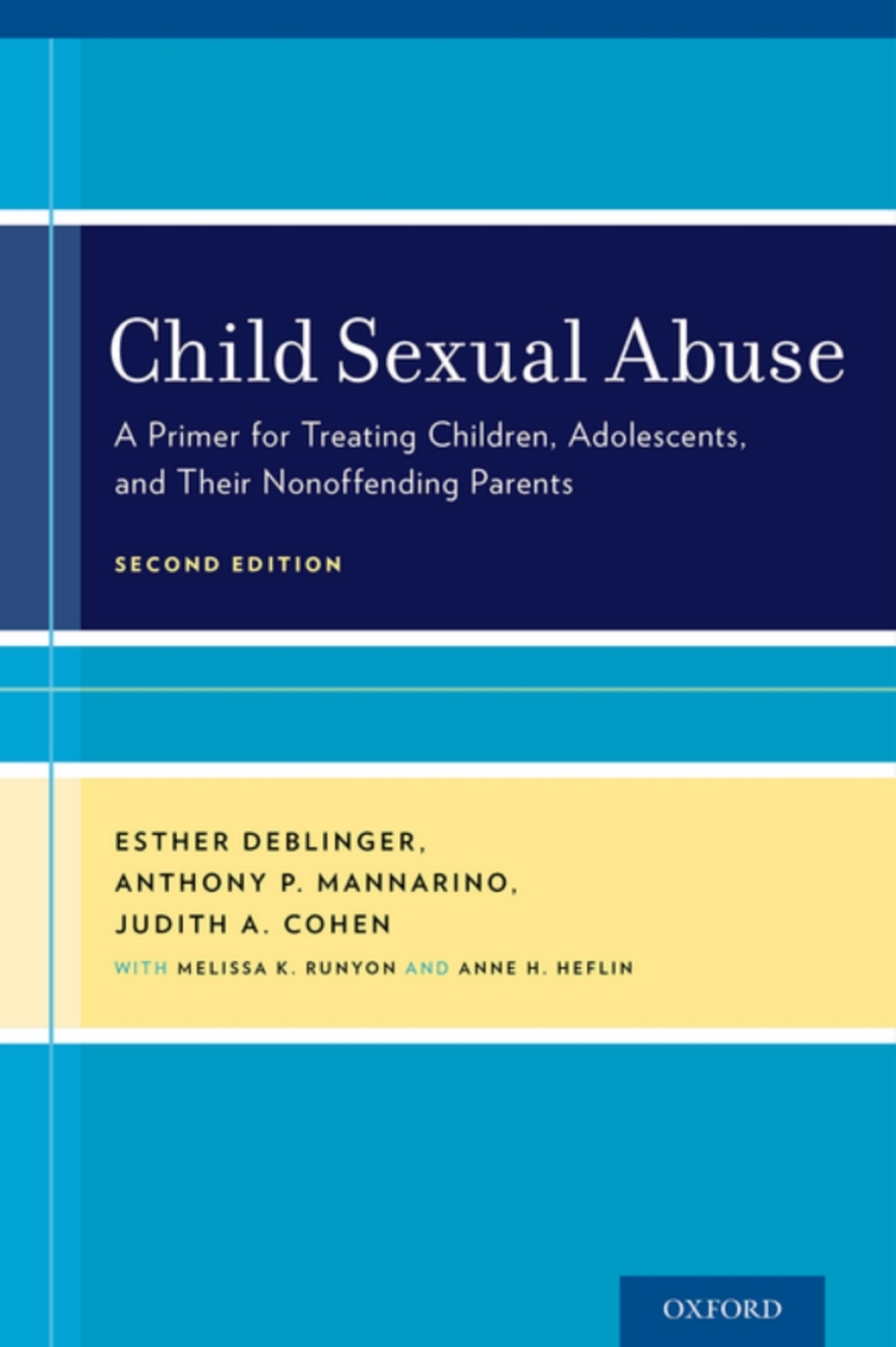 Child Sexual Abuse A Primer for Treating Children, Adolescents, and Their Nonoffending Parents 2nd Edition â€“ PDF/EPUB Version Downloadable