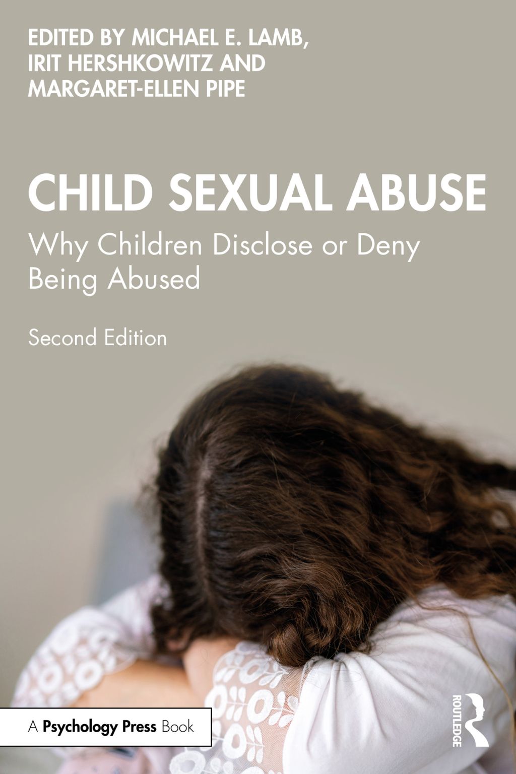 Child Sexual Abuse Why Children Disclose or Deny Being Abused 2nd Edition â€“ PDF/EPUB Version Downloadable