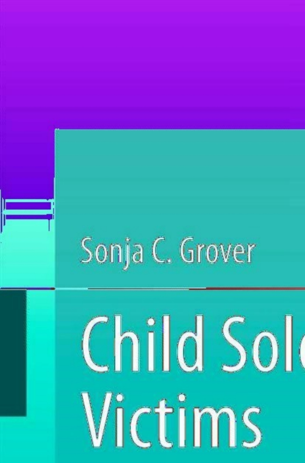 Child Soldier Victims of Genocidal Forcible Transfer Exonerating Child Soldiers Charged With Grave Conflict-related International Crimes â€“ PDF/EPUB Version Downloadable