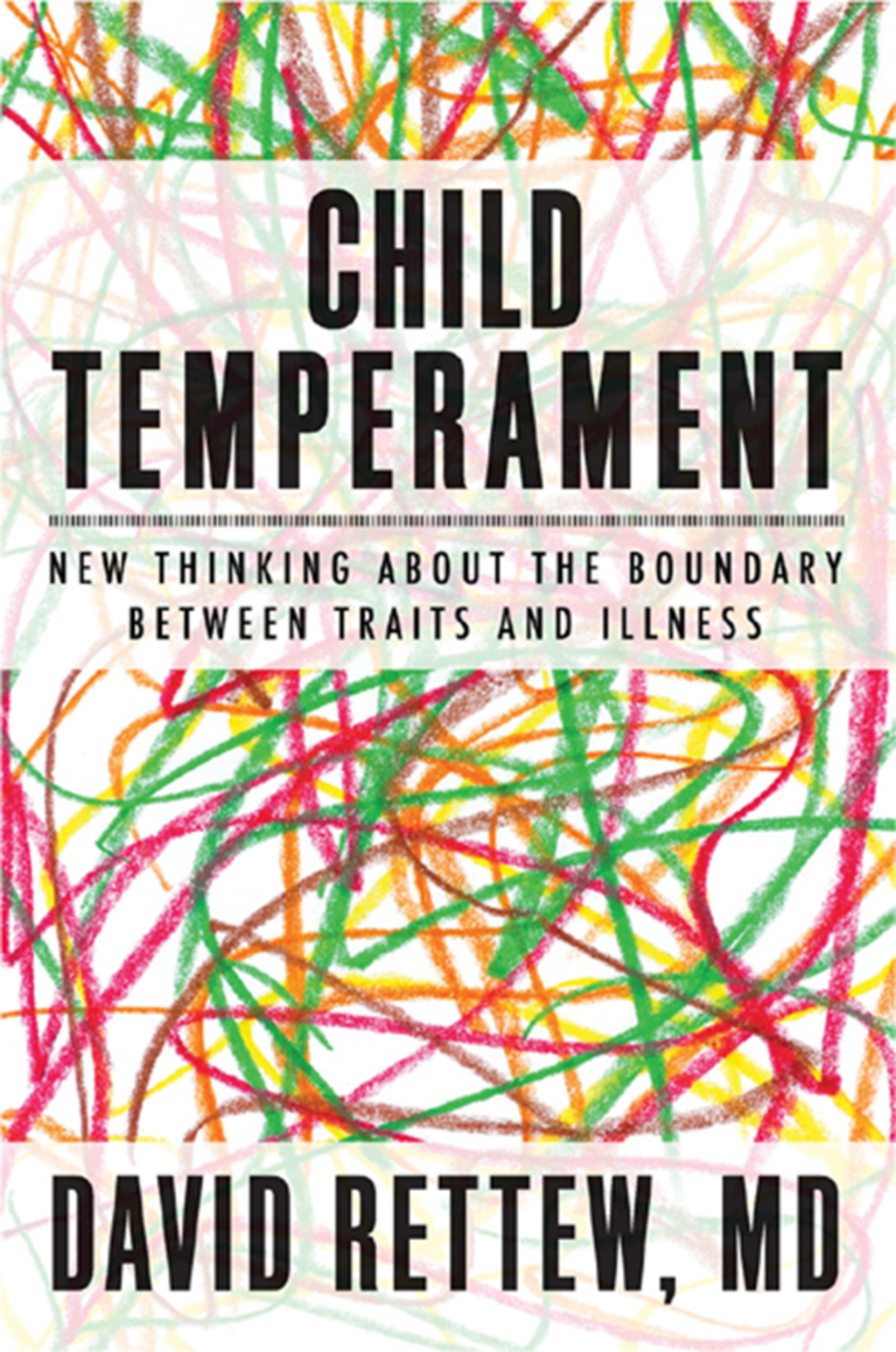 Child Temperament: New Thinking About the Boundary Between Traits and Illness - (PDF/EPUB Version)