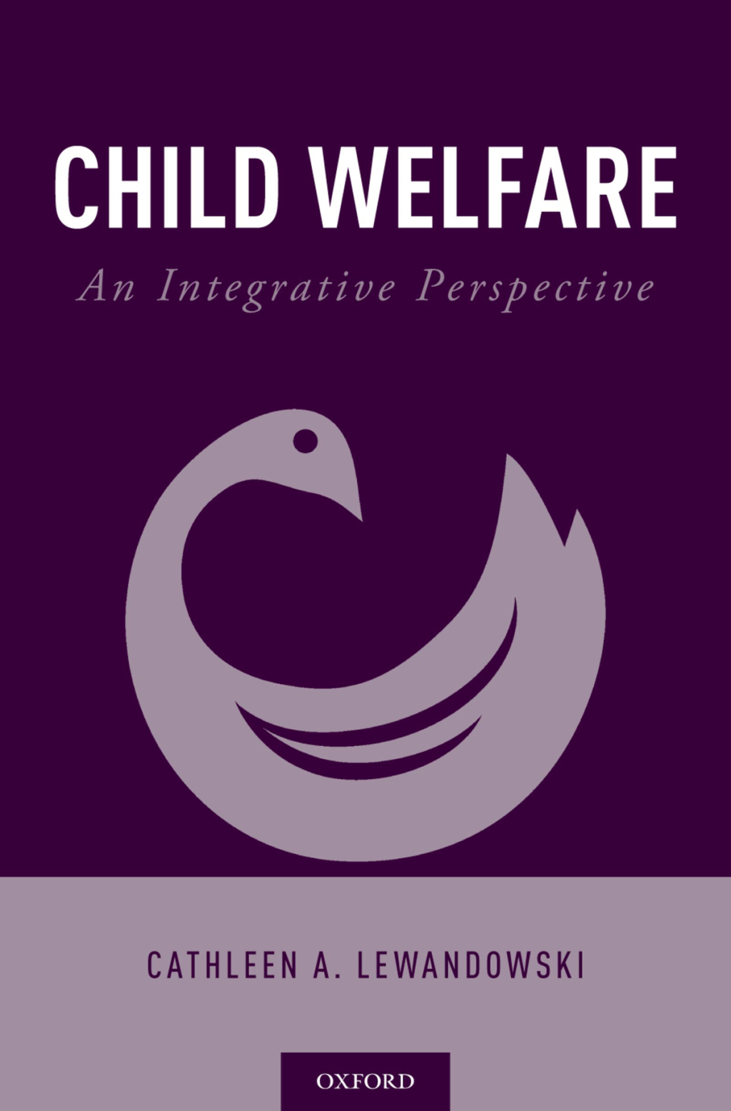 Child Welfare: An Integrative Perspective  â€“ PDF/EPUB Version Downloadable