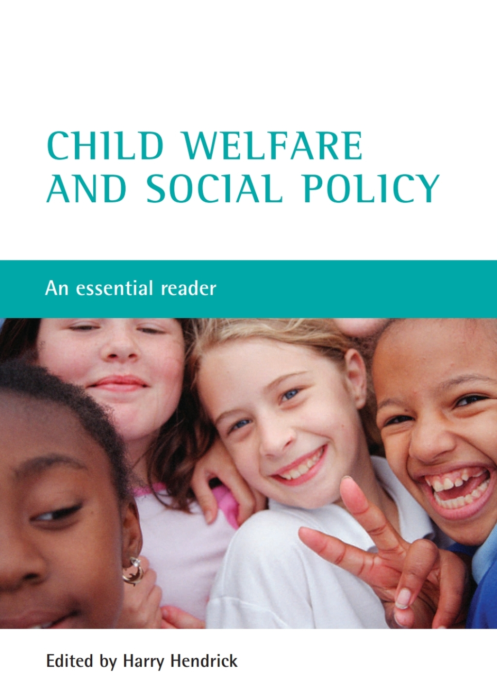 Child welfare and social policy An essential reader 1st Edition â€“ PDF/EPUB Version Downloadable