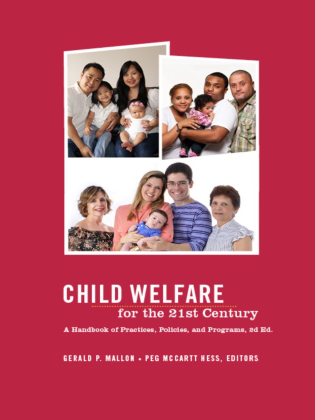 Child Welfare for the Twenty-first Century A Handbook of Practices, Policies, and Programs 2nd Edition â€“ PDF/EPUB Version Downloadable