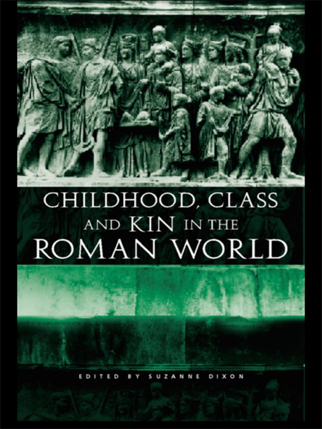 Childhood, Class and Kin in the Roman World 1st Edition â€“ PDF/EPUB Version Downloadable