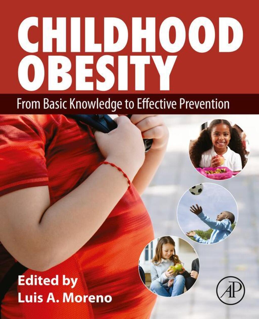Childhood Obesity From Basic Knowledge to Effective Prevention 1st ...