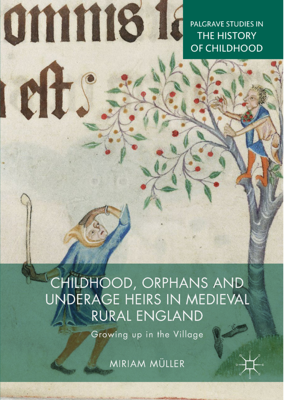 Childhood, Orphans and Underage Heirs in Medieval Rural England Growing up in the Village  â€“ PDF/EPUB Version Downloadable