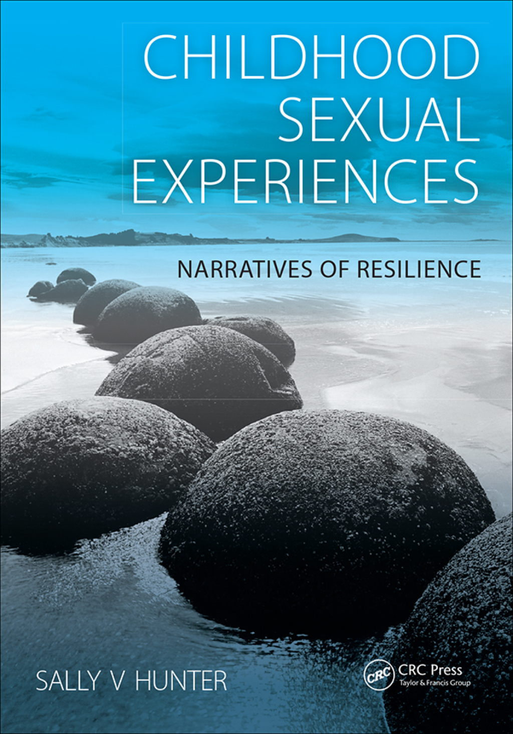 Childhood Sexual Experiences Narratives of Resilience 1st Edition â€“ PDF/EPUB Version Downloadable