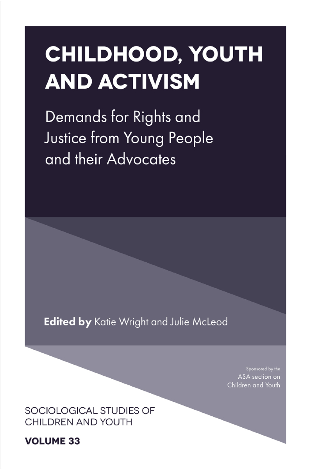 Childhood, Youth and Activism Demands for Rights and Justice from Young People and their Advocates â€“ PDF/EPUB Version Downloadable