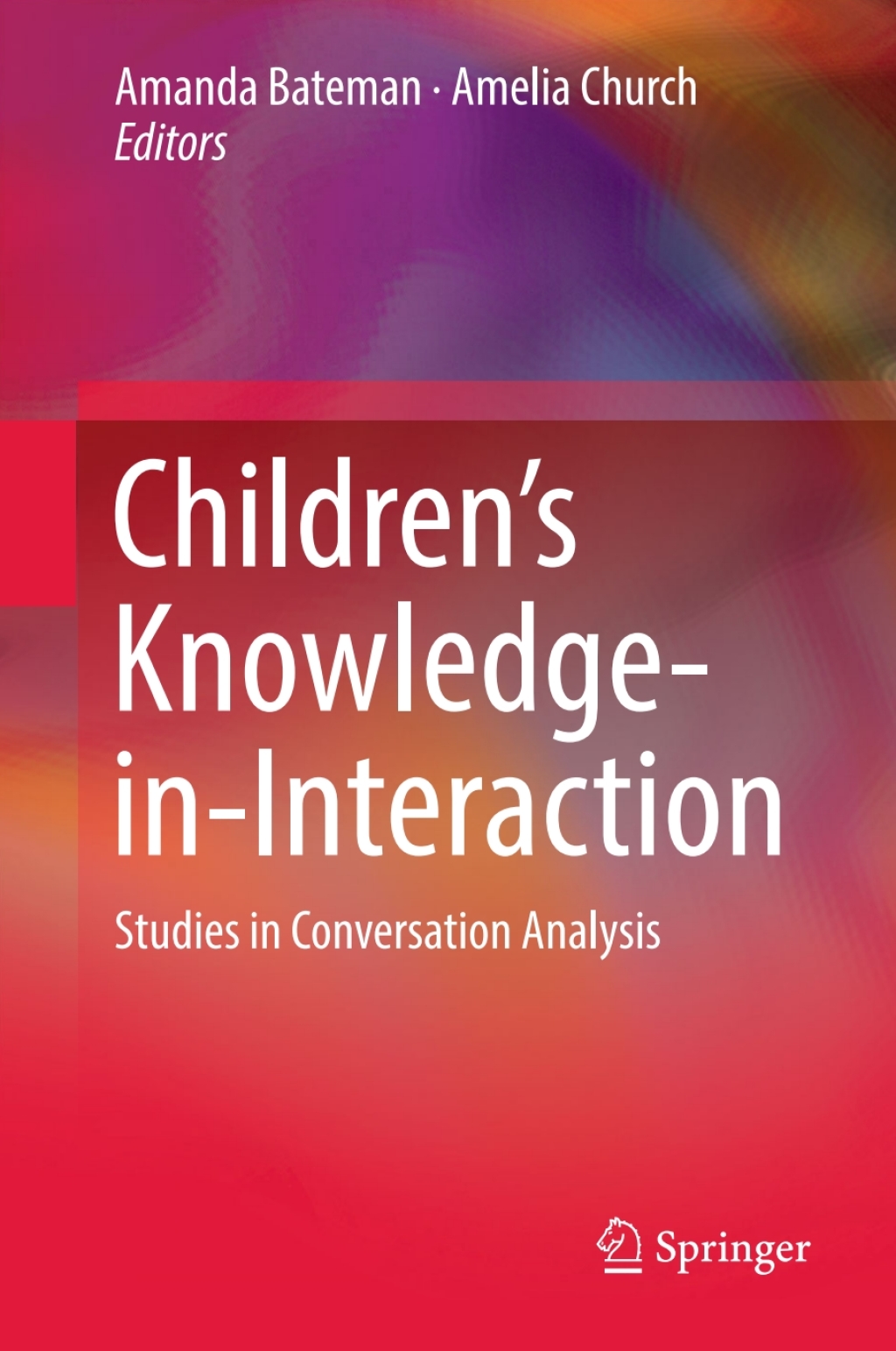 Childrenâ€™s Knowledge-in-Interaction Studies in Conversation Analysis â€“ PDF/EPUB Version Downloadable