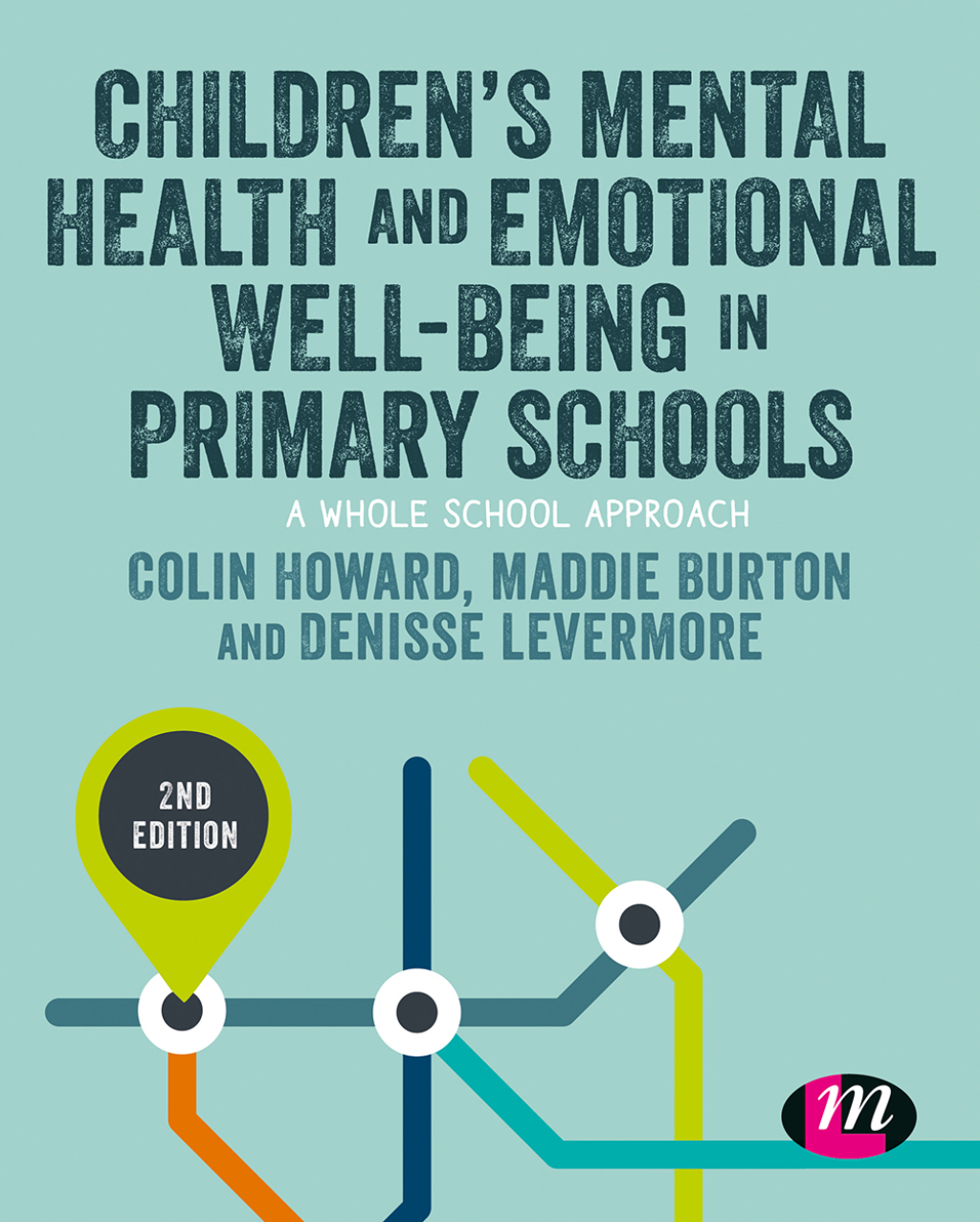 Childrenâ€™s Mental Health and Emotional Well-being in Primary Schools 2nd Edition - (PDF/EPUB Version)