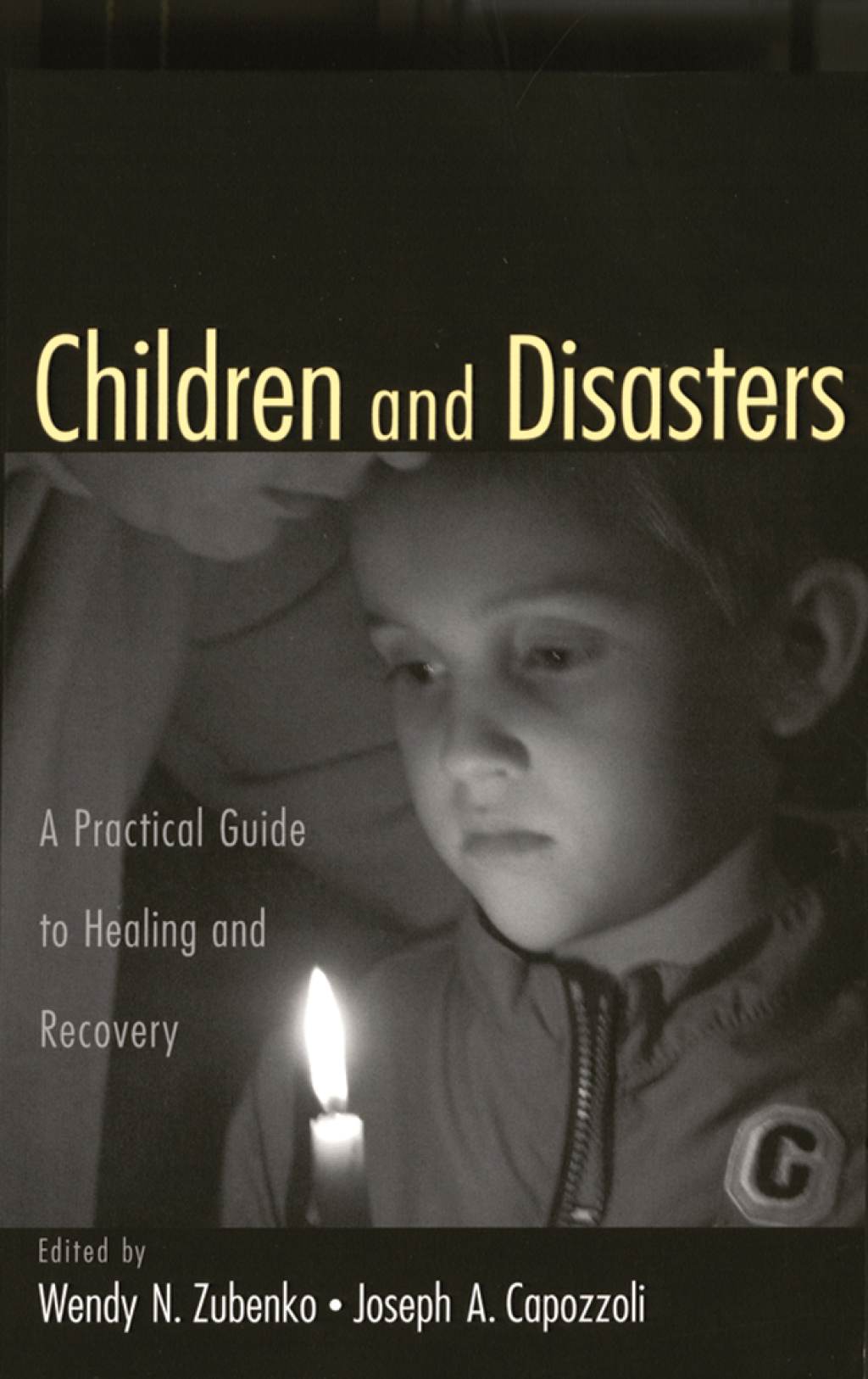 Children and Disasters A Practical Guide to Healing and Recovery - (PDF/EPUB Version)
