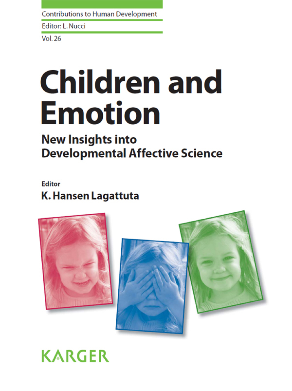 Children and Emotion New Insights into Developmental Affective Science ...