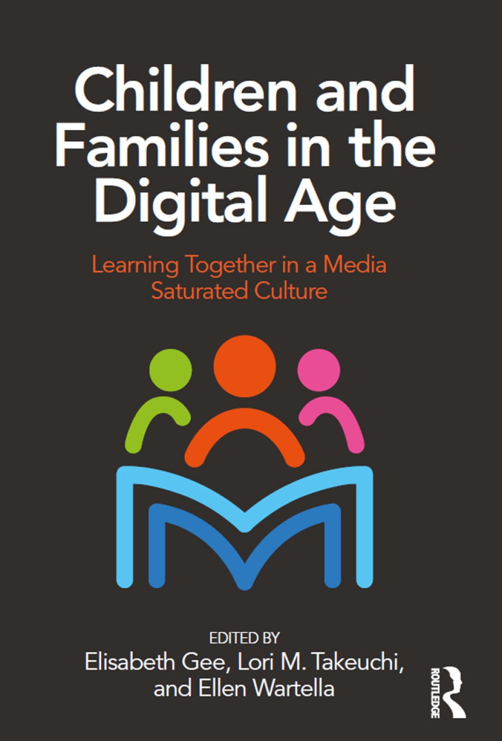 Children and Families in the Digital Age Learning Together in a Media Saturated Culture 1st Edition â€“ PDF/EPUB Version Downloadable